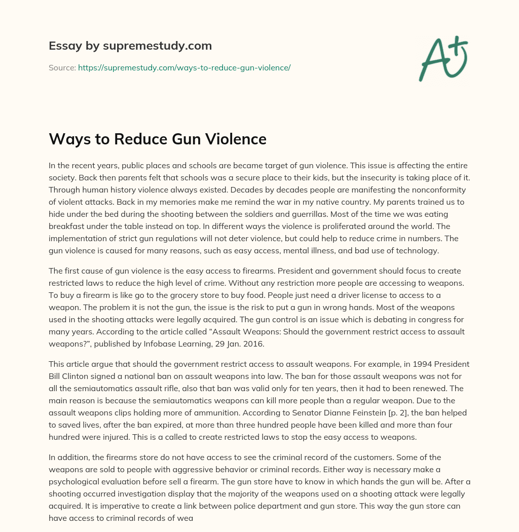 Ways to Reduce Gun Violence Free Essay Example 1534 Words