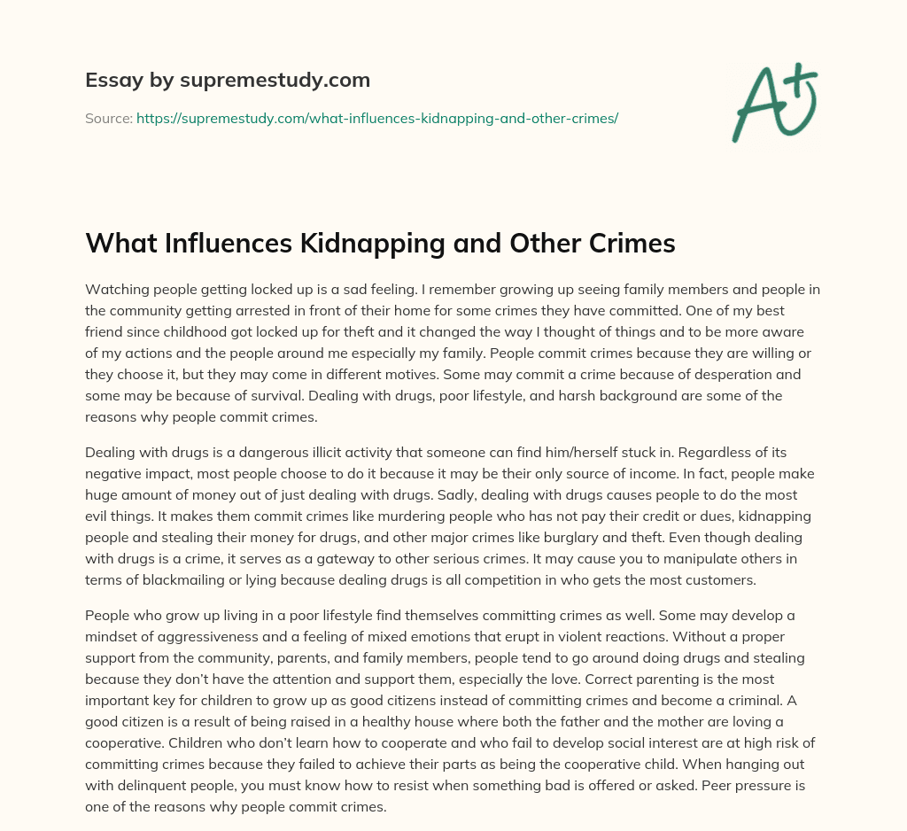 What Influences Kidnapping and Other Crimes essay