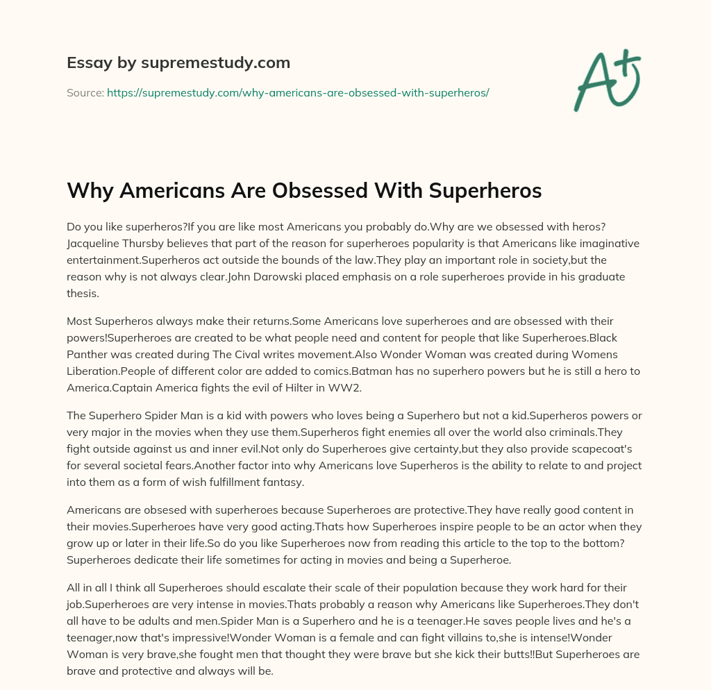 Why Americans Are Obsessed With Superheros essay