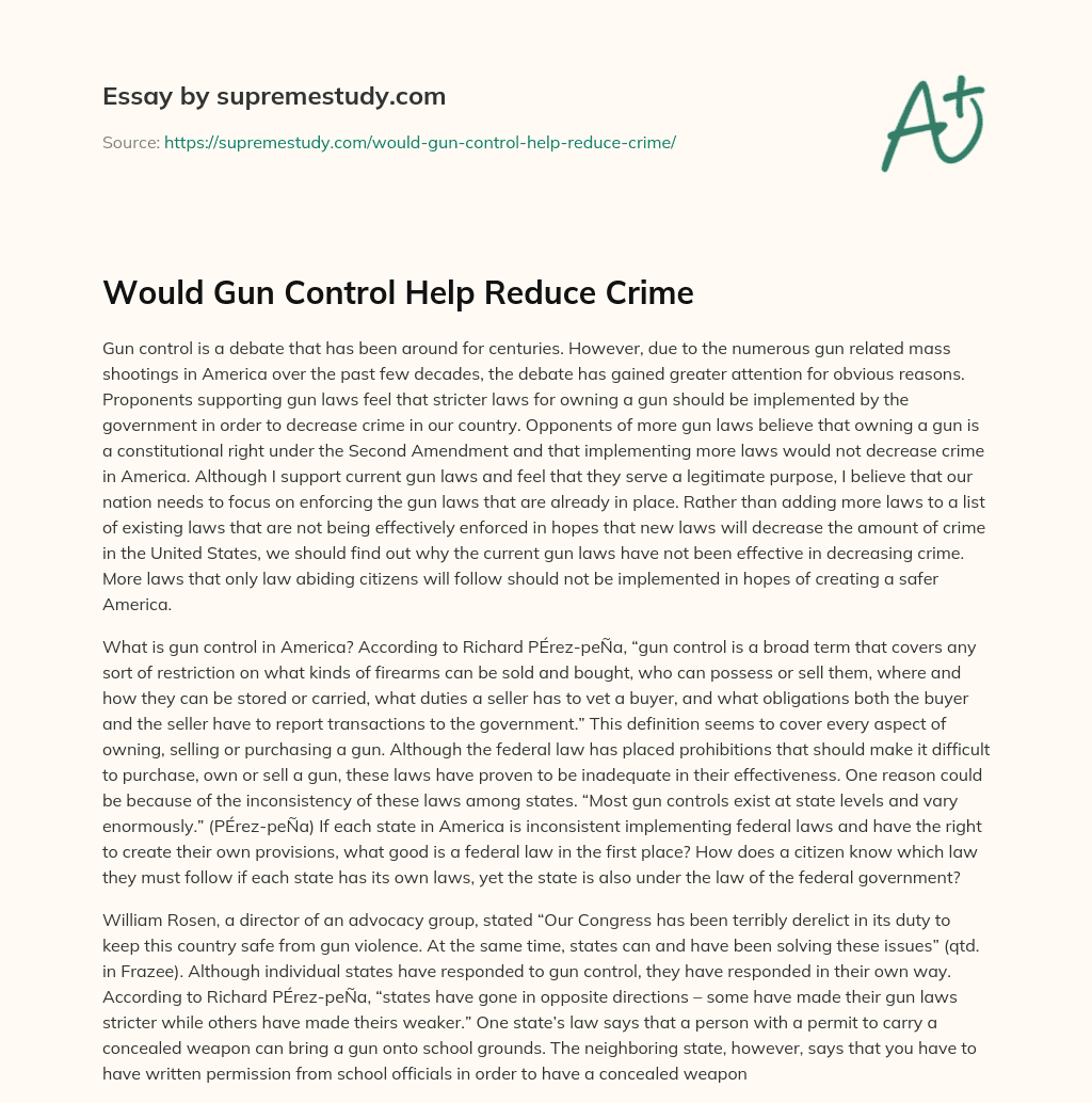 Would Gun Control Help Reduce Crime essay